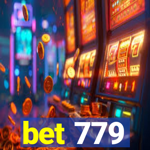 bet 779